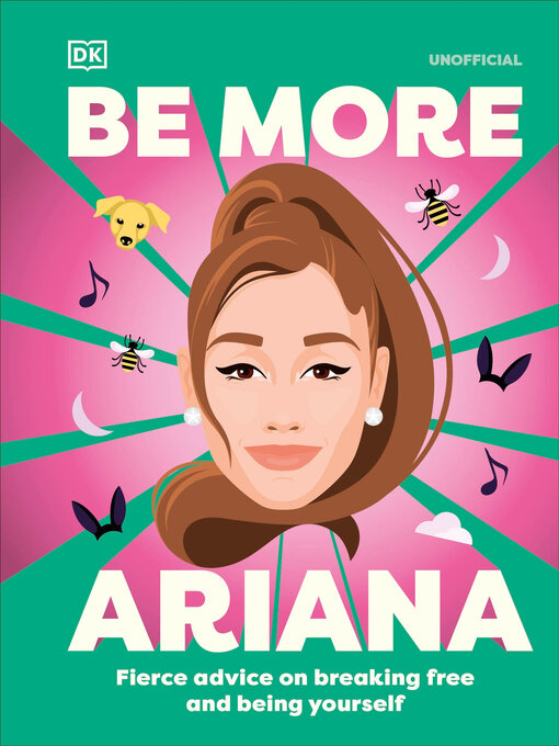 Title details for Be More Ariana Grande by DK - Available